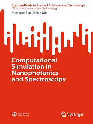 cover image of Computational Simulation in Nanophotonics and Spectroscopy